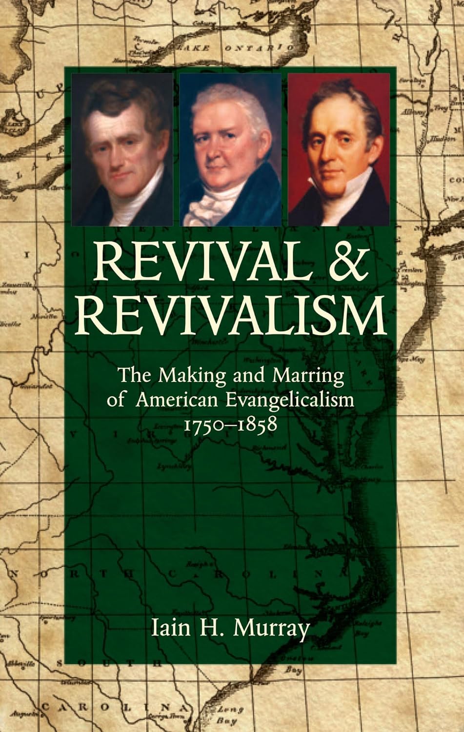 Cover of Revival and Revivalism by Iain H. Murray